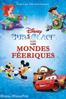 Disney sur Glace Les Mondes Féeriques (2015)