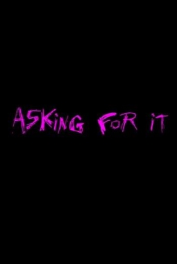 Asking For It (2022)